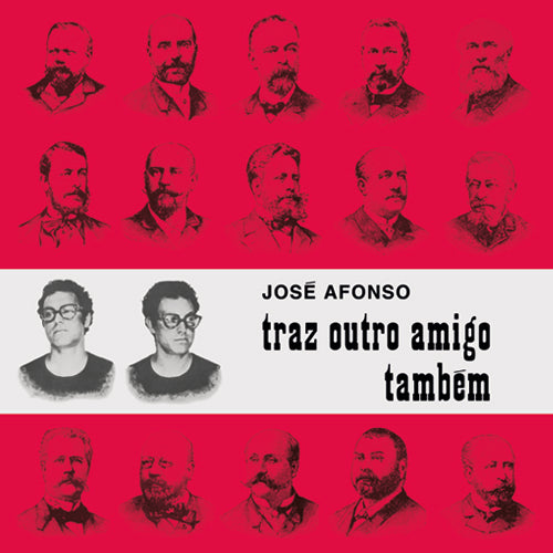 José Afonso - Traz Outro Amigo Também (CD)