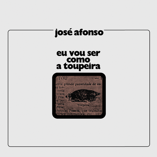 José Afonso - Eu Vou Ser Como a Toupeira (LP)